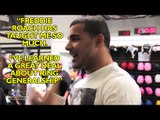 Glen Tapia talks how Freddie Roach has helped him & panties being thrown at him