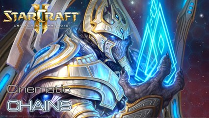 Starcraft II: Legacy of the Void - Cinematic: Chains