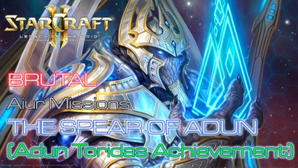 Starcraft II: Legacy of the Void - Brutal - Aiur - Mission 3: The Spear of Adun (Adun Toridas)