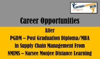 Career opportunities after Post graduation diploma in supply chain management from NMIMS - narsee monjee university