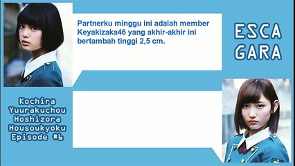 (Sub Indonesia) Kochi Hoshi #6 - Hirate, Shida