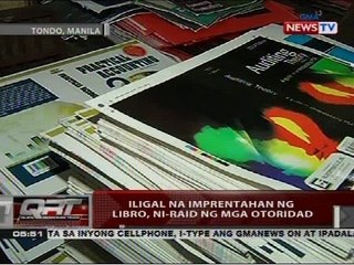 QRT: Iligal na imprentahan ng libro, ni-raid ng mga otoridad