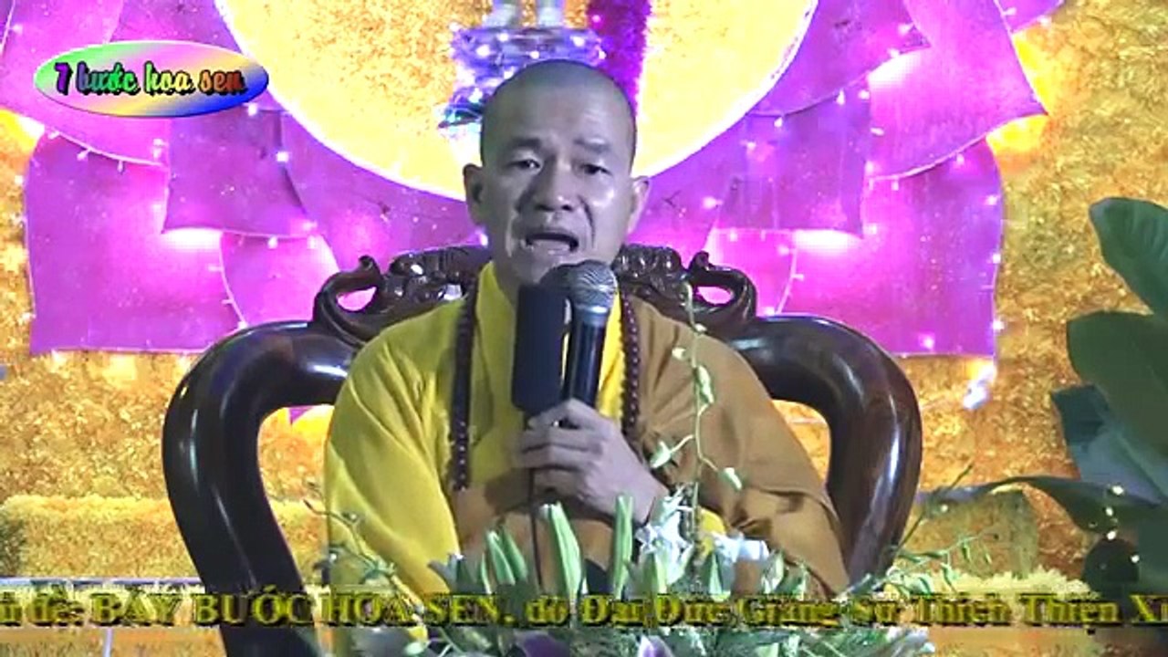 2 - 7 Bước Hoa Sen - Đại đức Thích Thiện Xuân