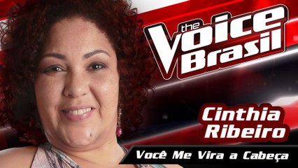 Cinthia Ribeiro - Você Me Vira A Cabeça (Me Tira Do Sério)