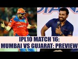 IPL 10: Rohit Sharma led Mumbai to face Gujrat in 16th match, PREVIEW | Oneindia News
