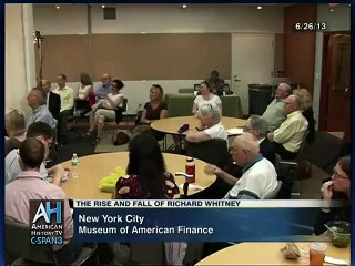 One of the Great Untold Stories of American Finance: Richard Whitney, NYSE (2013)