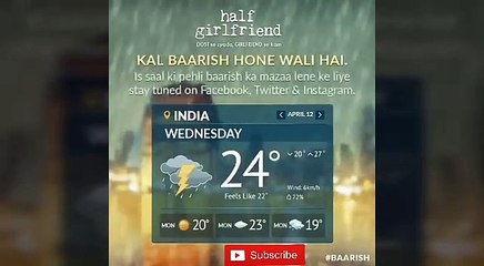 Baarish song _ half girlfriend _ promo song _ Arijit Singh _ arjun _ Shraddha _ ash king shaasa tiru