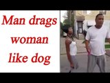 Woman dragged with dog leash in street, Watch Video | Oneindia News