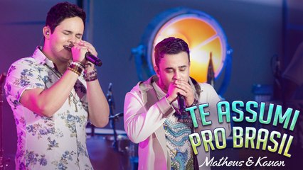 Matheus & Kauan - Te Assumi Pro Brasil (Na Praia 2 / Ao Vivo)