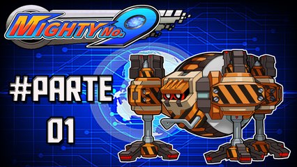 Mighty no 9 #Parte 01 O início - Contra o Boss Round Dagger [ Gameplay Comentado ]