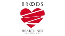 BROODS - Heartlines (Cheat Codes Remix/Audio)