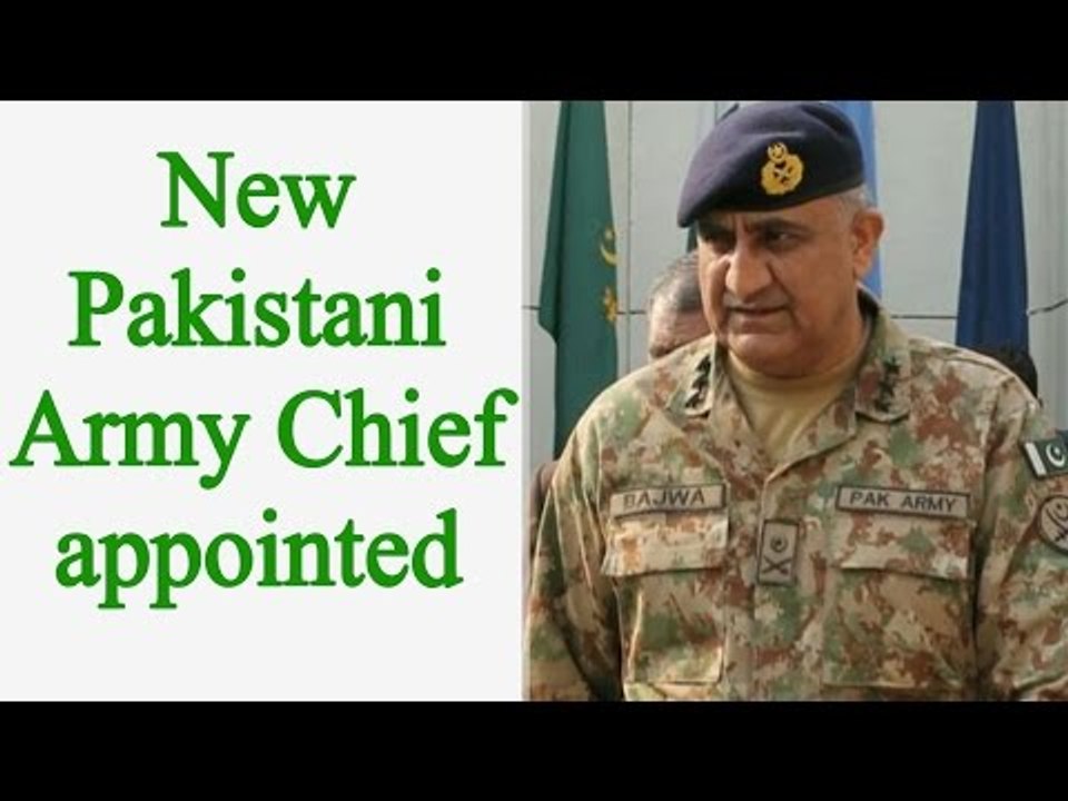 Bajwa appointed as new Army chief of Pakistan | Oneindia News