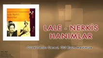 Lale & Nerkis Hanımlar - Güzel Sevda Gecesi, Gül Bizim Mestimize [ © 1998 Kalan Müzik ]