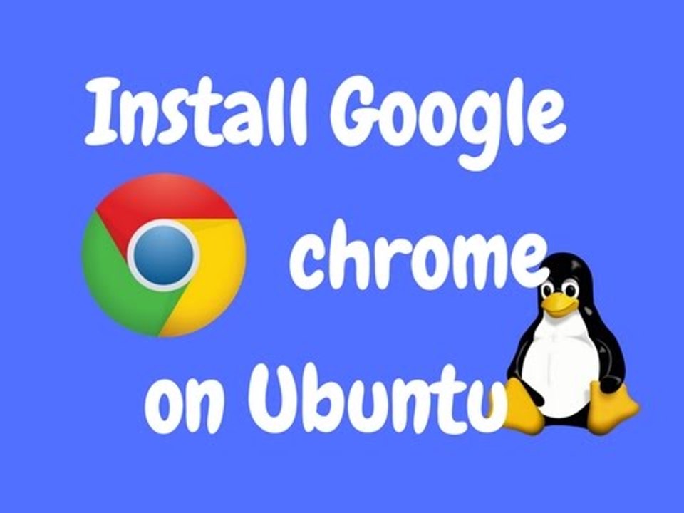 How to install Google Chrome in Ubuntu 16.04 LTS,17.04 || Install Google chrome