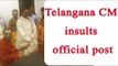 Telangana CM insults official post, offers seat to priest | Oneindia News