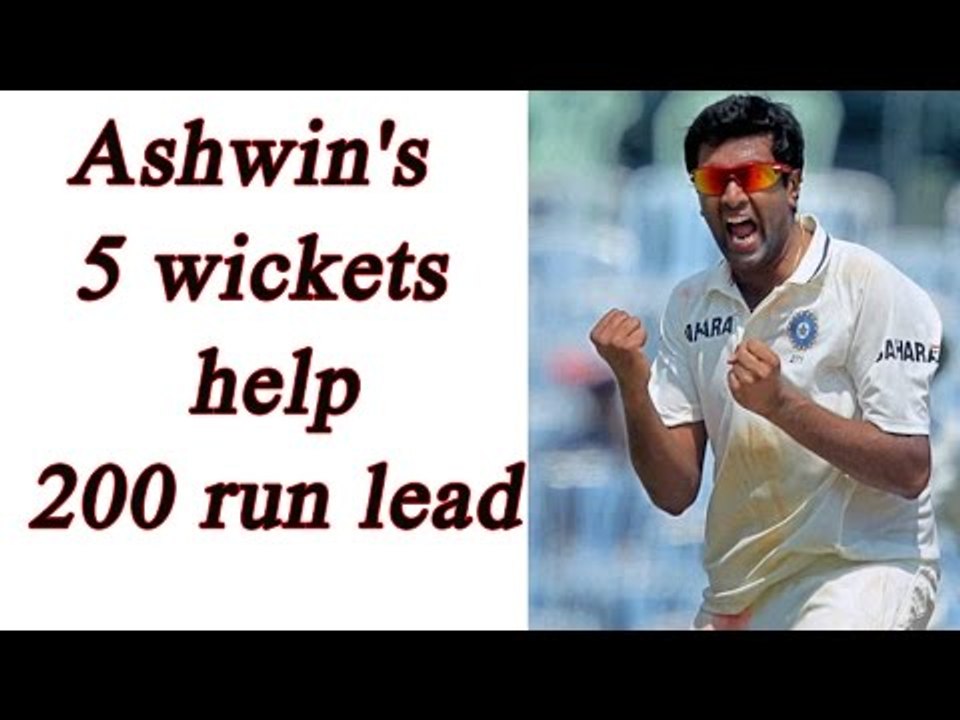 Ashwin's 5 wicket haul helps India take 200 run lead | Oneidia News