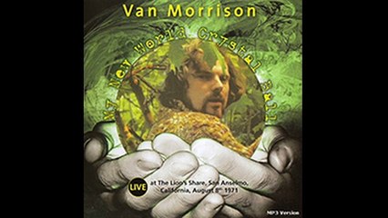 Van Morrison - bootleg San Anselmo,CA,08-08-1971 late show part two