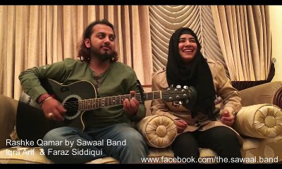 Mere Rashke Qamar Tu Ne Pehli Nazar by Sawaal Band​ (Iqra Arif & Faraz Siddiqui)