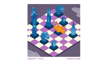 Lemaitre - Playing To Lose