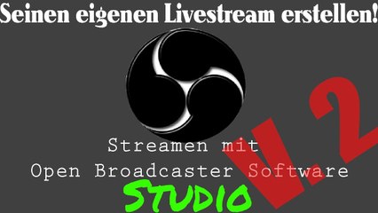 [TUT] Open Broadcaster Software Studio (v.2) [4K | DE]