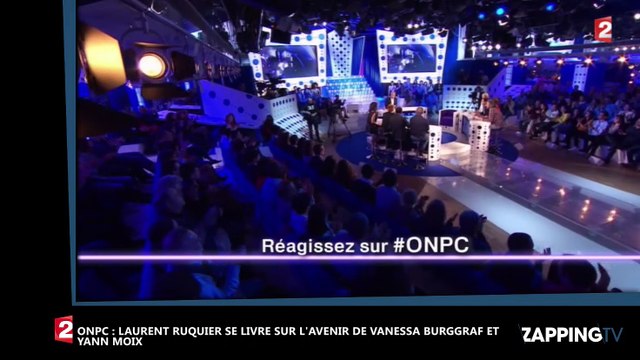ONPC : Laurent Ruquier lève le voile sur l’avenir de Yann Moix et Vanessa Burggraf (Vidéo)