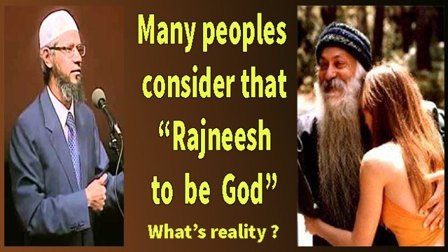 Dr Zakir Naik English lecture new 2017 Bhagwan Rajneesh was not God Greet Statement - Islamic Research Foundation Dr Zakir Naik latest speech-Dr Zakir Naik Debates-Peace TV-2017