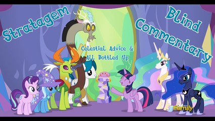 [Blind Commentary] Celestial Advice & All Bottled Up - MLP:FiM Season 7 Episodes 1 & 2
