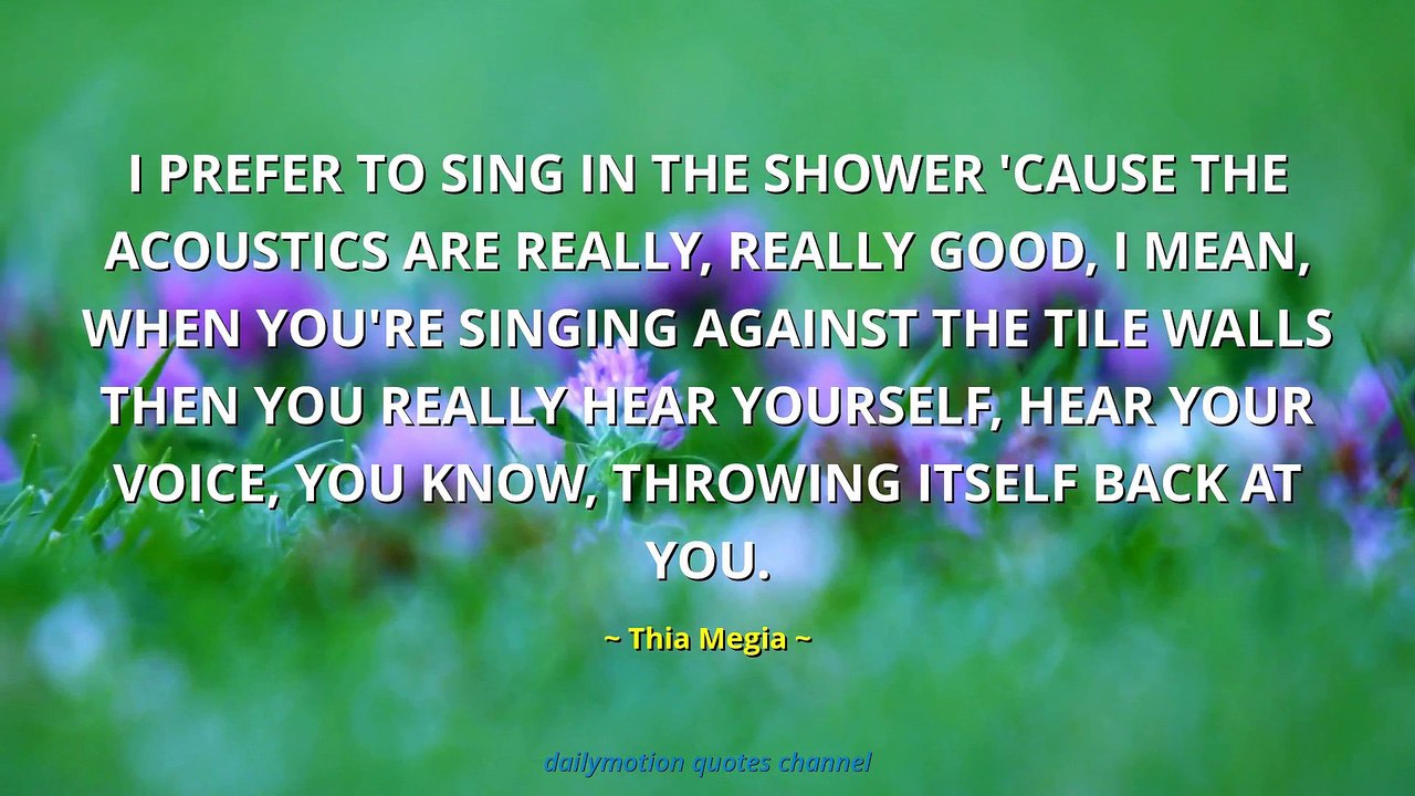Thia Megia Quotes