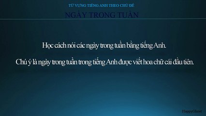 Lesson 4: Date on Weeks | Chủ đề Ngày và Tuần | Học Từ Vựng Tiếng Anh Theo Chủ Đề