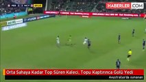 Orta Sahaya Kadar Top Süren Kaleci, Topu Kaptırınca Golü Yedi