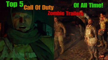 Top 5 BEST Call Of Duty Zombie Trailers Of ALL TIME! -(MOTD, Origins, Gorod Krovi, Zetsuboa, Revelations, ETC.)