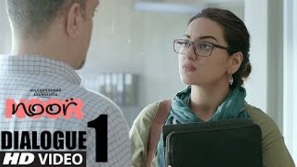 Noor -- #HappyBirthdayNoor -- Dialogue Promo 1 -- Sonakshi Sinha
