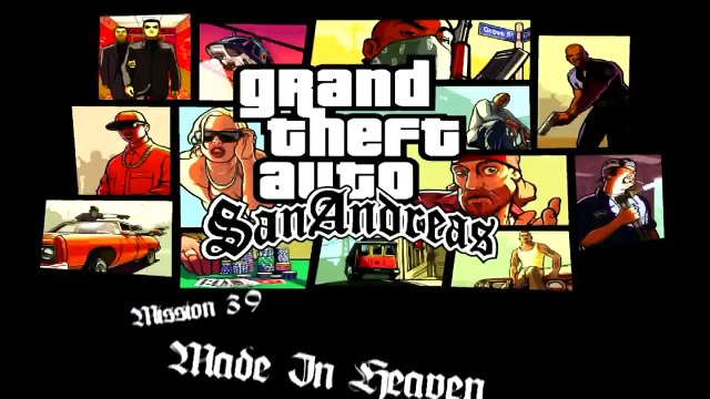 GTA San Andreas - PC - Mission 39 - Made in Heaven