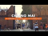 Chiang Mai | A vibrant northern Thai city with an old town feel | Coconuts TV