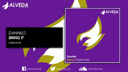 DANNILO - Bring It (Original Mix)