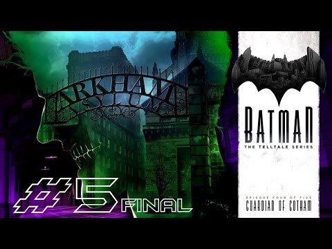 Batman: The Telltale Series | Episode 4 - PC Gameplay #5 FINAL