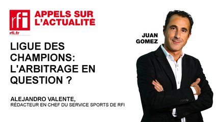 Ligue des champions : l'arbitrage en question ?