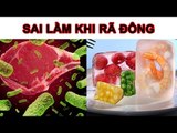 Mẹo Vặt Cuộc Sống - Những cách rã đông thực phẩm tưởng đúng mà sai