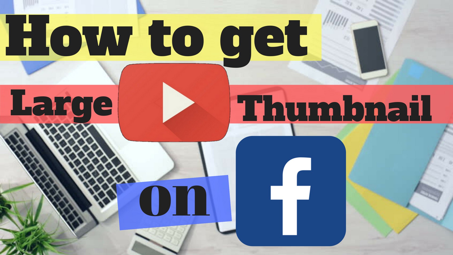 ⁣How to Make Large Youtube Thumbnail on Facebook !!