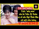 Cuộc “mây mưa” của bà Trần Lệ Xuân vợ cố vấn Ngô Đình Nhu với một viên tướng