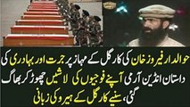 Kargil War 1999 True Story Tribute To Kargil War Heroes Of Pakistan Army Havaldar Feroz Khan Vs Indian Army