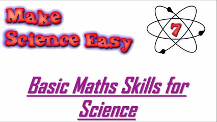 Scientific Literacy 2: Basic Maths Skills for Science