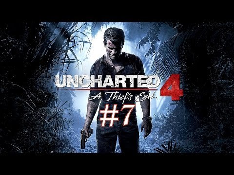 Uncharted 4: A Thief's End - PS4 Gameplay #7