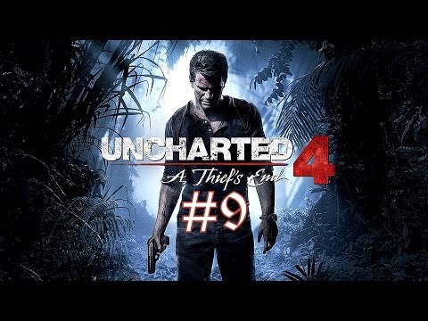 Uncharted 4: A Thief's End - PS4 Gameplay #9