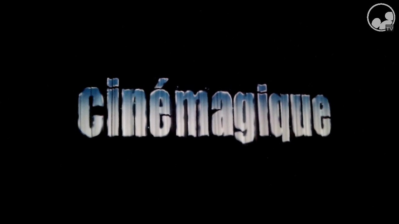 CinéMagique - La Dernière Séance