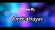 Kabira_ Enna Sona_ Kabhi Jo Badal - A Mashup By Amrita Nayak - Arijit Singh Songs - YouTube