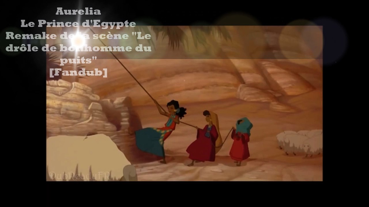 【FANDUB】► คυяelιล .° |[Le Prince d'Egypte]| °. ▪  Le drôle de bonhomme du puits  ▪ .