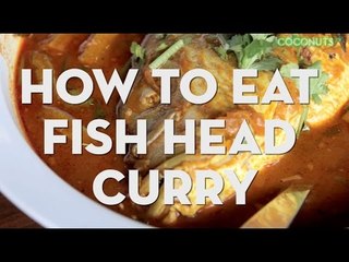How to eat Singapore fish head curry