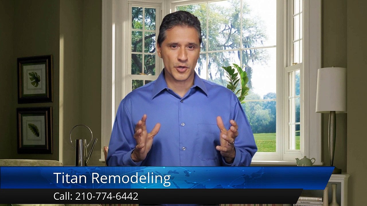 Titan Remodeling San Antonio Terrific 5 Star Review by Heather E.