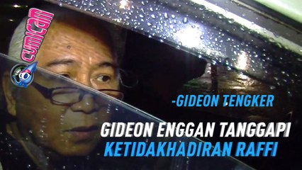 Gideon Tengker Enggan Menanggapi Ketidakhadiran Raffi - Cumicam 19 April 2017